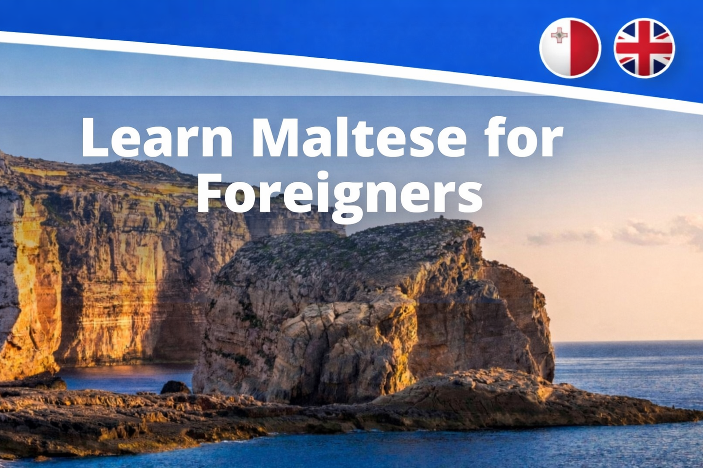 Maltese For Foreigners - LEVEL 1